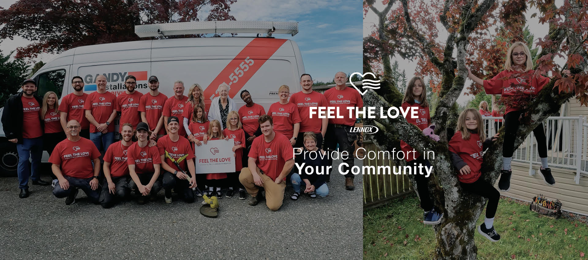 A group of people in red Feel the Love shirts stand in front of a Gandy Installations van, while two girls in matching shirts sit in a tree nearby. Text reads: FEEL THE LOVE, Provide Comfort with Gandy Installations in Your Community.